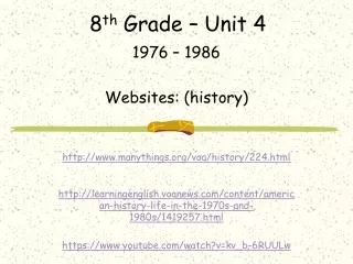 8 th  Grade – Unit 4