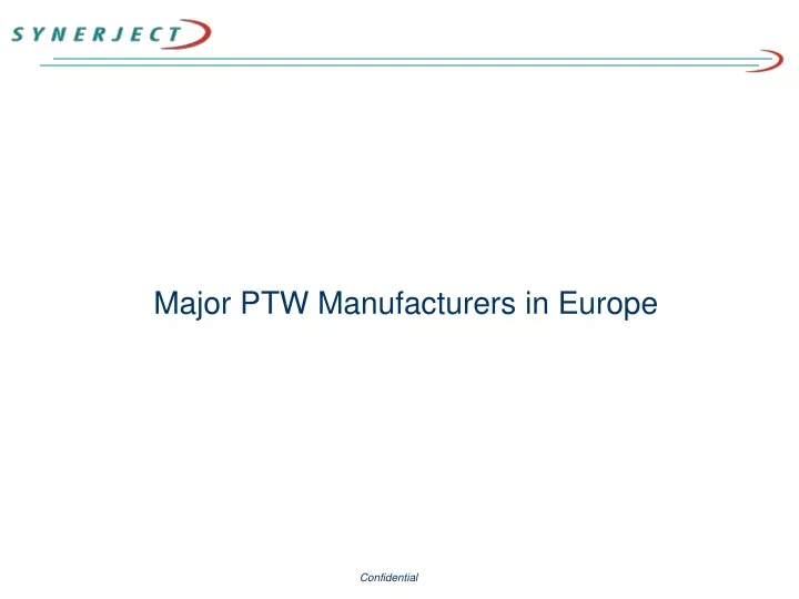 major ptw manufacturers in europe