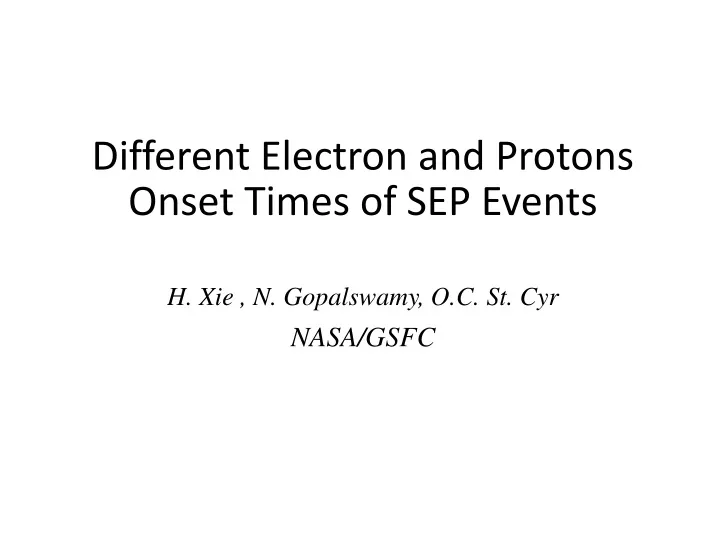 different electron and protons onset times