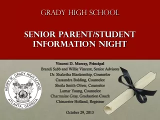 Grady High School Senior Parent/student information night