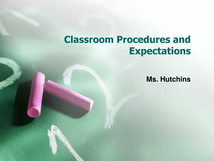 classroom procedures and expectations
