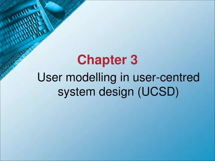 user modelling in user centred system design ucsd