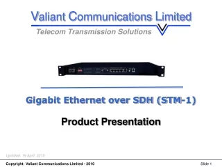 Gigabit Ethernet over SDH (STM-1) Product Presentation