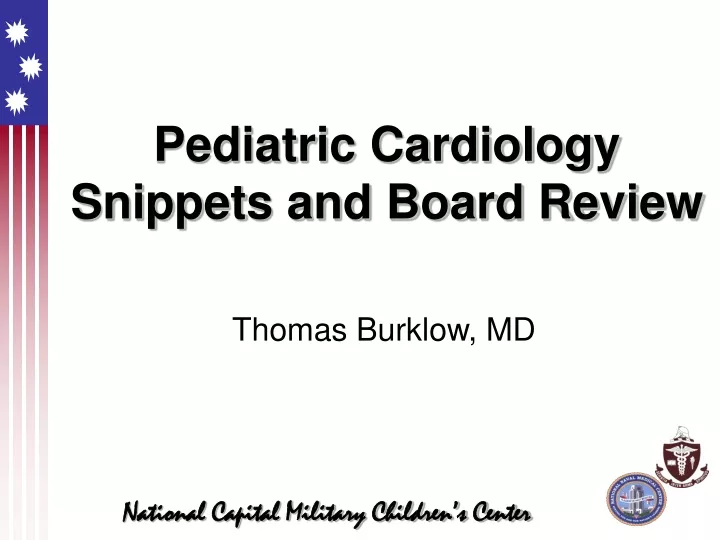 pediatric cardiology snippets and board review