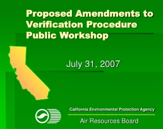 Proposed Amendments to Verification Procedure Public Workshop