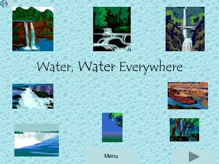Water,  Water  Everywhere