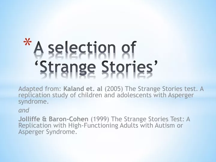 a selection of strange stories