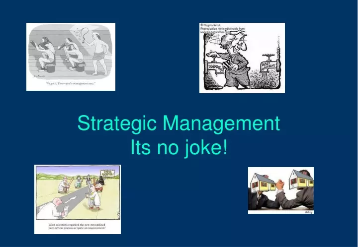 strategic management its no joke