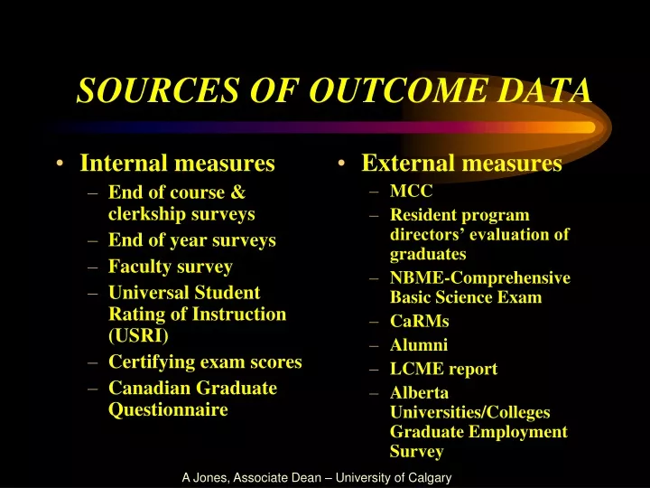 sources of outcome data