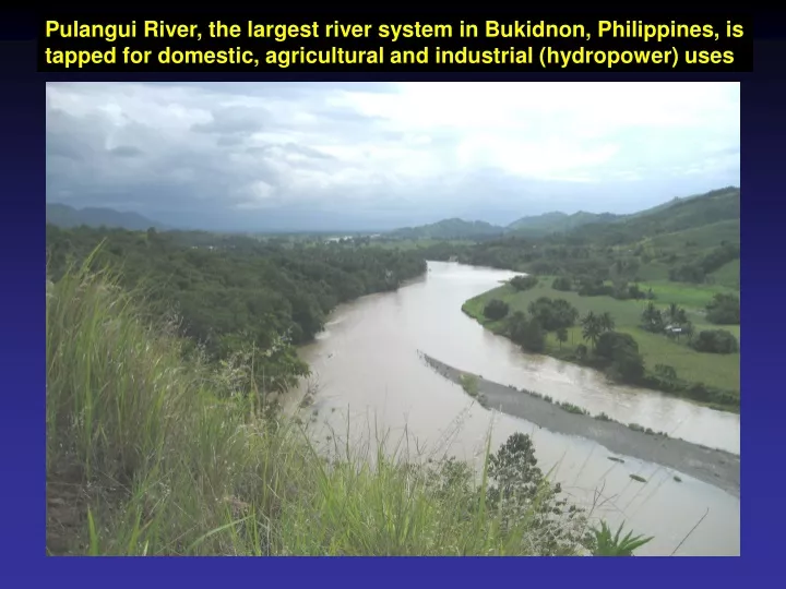 pulangui river the largest river system