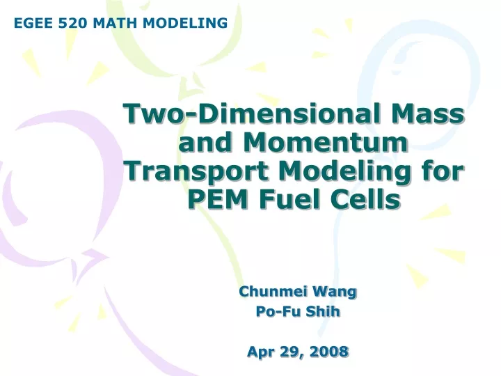 two dimensional mass and momentum transport modeling for pem fuel cells