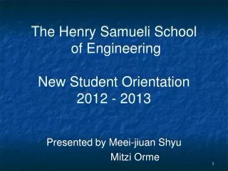 The Henry Samueli School  of Engineering New Student Orientation 2012 - 2013