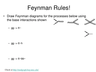 Feynman Rules!