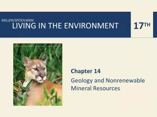 Chapter 14 Geology and Nonrenewable  Mineral Resources