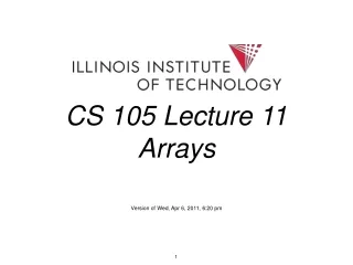 CS 105 Lecture 11 Arrays