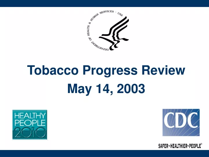 tobacco progress review may 14 2003