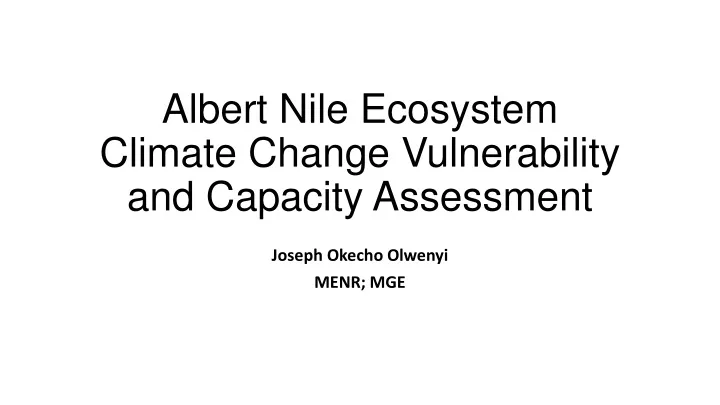 albert nile ecosystem climate change vulnerability and capacity assessment