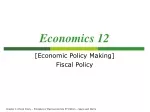 Deciphering Fiscal Policy: Impact on Your Life - slide 1