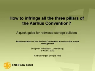 Implementation of the Aarhus Convention in radioactive waste management