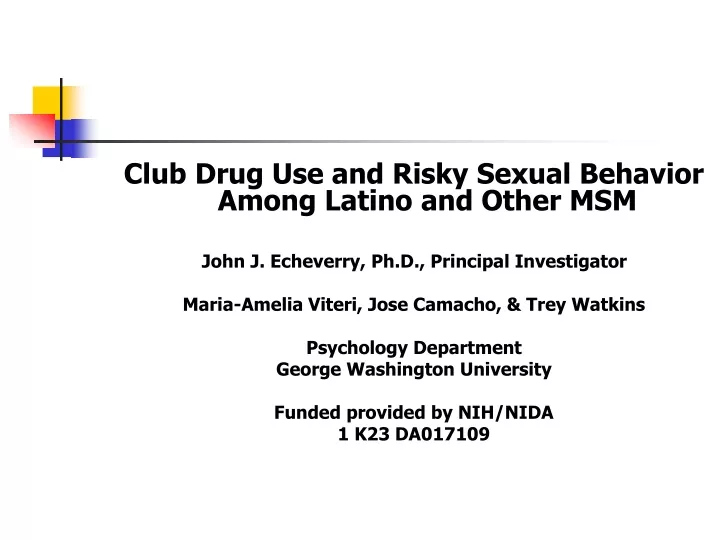 club drug use and risky sexual behavior among