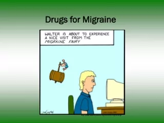Drugs for Migraine