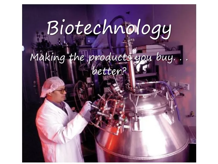 biotechnology