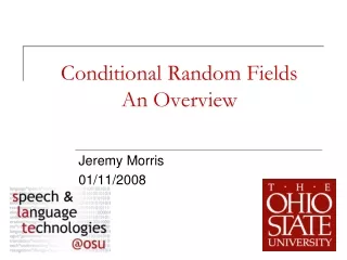 Conditional Random Fields An Overview