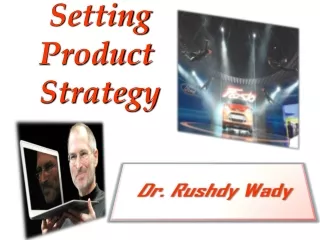 Setting Product  Strategy