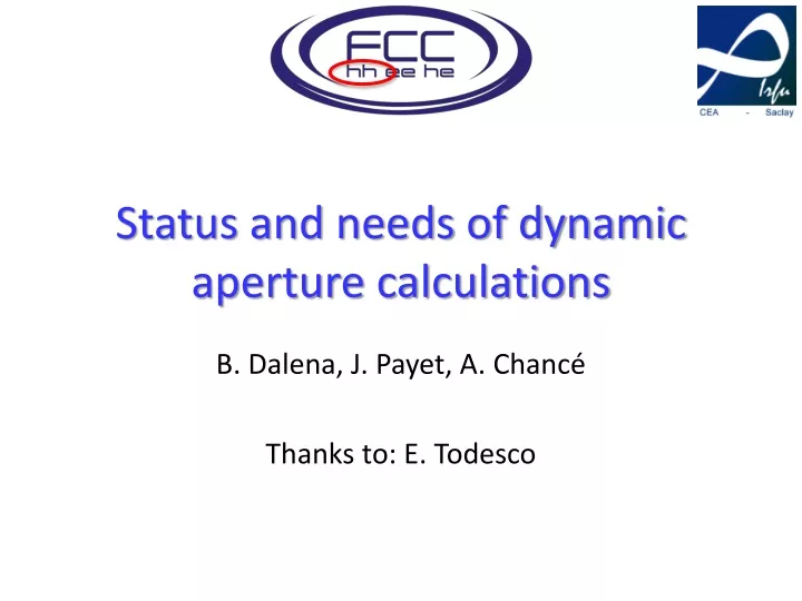 status and needs of dynamic aperture calculations