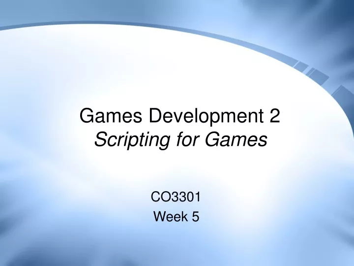 games development 2 scripting for games