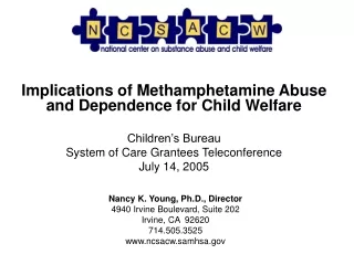 Implications of Methamphetamine Abuse and Dependence for Child Welfare Children’s Bureau