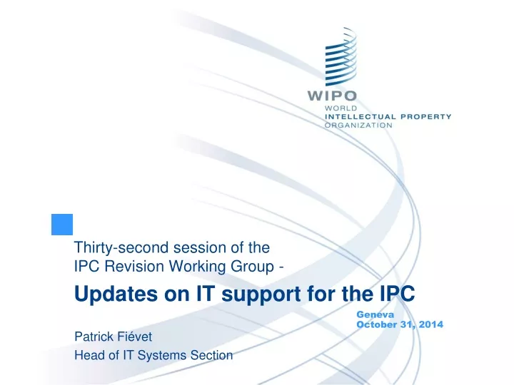 thirty second session of the ipc revision working group updates on it support for the ipc