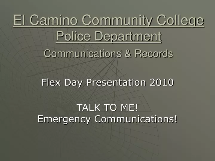 el camino community college police department communications records