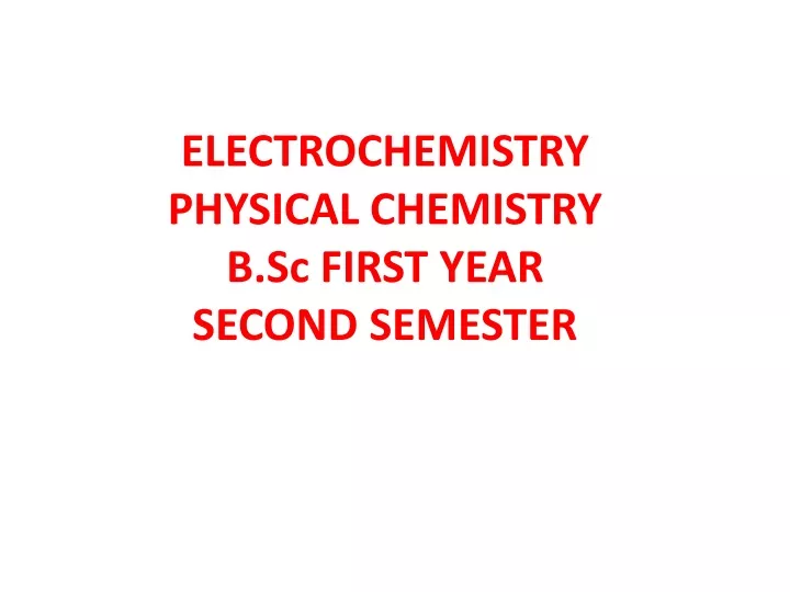 electrochemistry physical chemistry b sc first year second semester