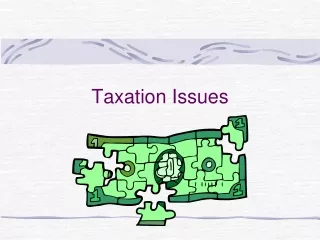 Taxation Issues
