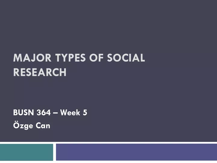 major types of social research