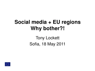 Social media + EU regions Why bother?!