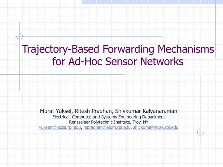 trajectory based forwarding mechanisms for ad hoc sensor networks
