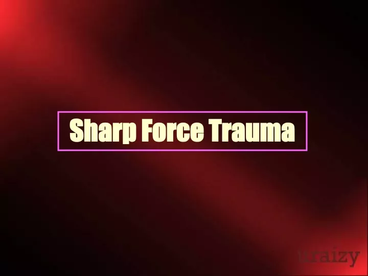 sharp force trauma