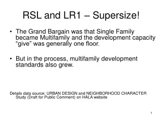 RSL and LR1 – Supersize!
