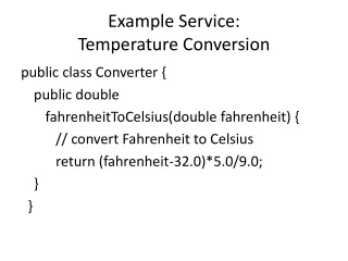 Example Service:  Temperature Conversion