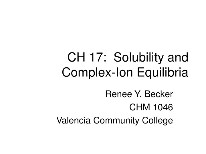ch 17 solubility and complex ion equilibria