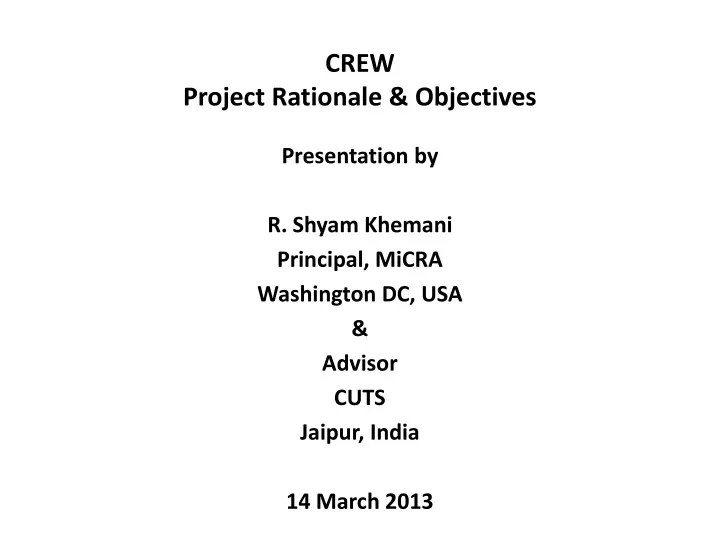 crew project rationale objectives