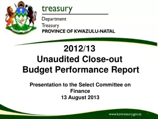 2012/13  Unaudited Close-out   Budget Performance Report