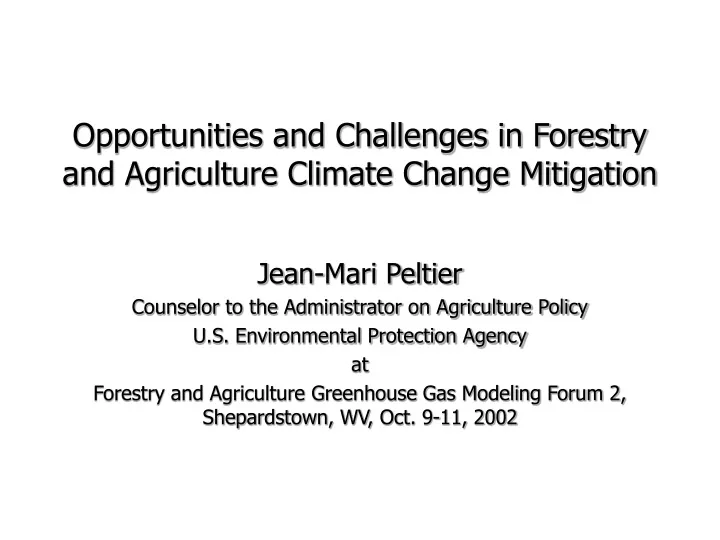 opportunities and challenges in forestry and agriculture climate change mitigation