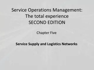 Service Operations Management: The total experience SECOND EDITION