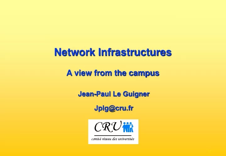 network infrastructures a view from the campus