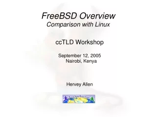 FreeBSD Overview Comparison with Linux