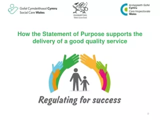 How the Statement of Purpose supports the delivery of a good quality service
