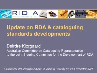 Cataloguing and Metadata Futures   @ Libraries Australia Forum 6 November 2009